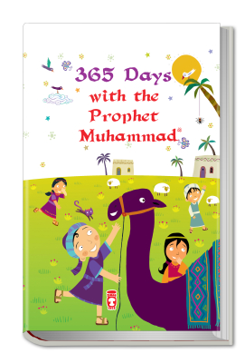 365 Days With The Prophet Muhammad (365 Günde Sevgili Peygamberim İngilizce) - 1