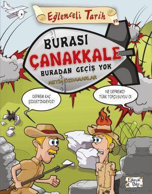 Burası Çanakkale Buradan Geçiş Yok - 1