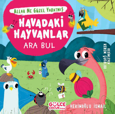 Havadaki Hayvanlar - Ara Bul / Allah Ne Güzel Yaratmış - 1