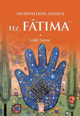 Hazreti Fâtıma (R.a.) - 1