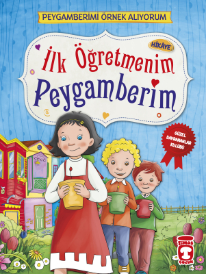 İlk Öğretmenim Peygamberim - 1