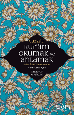 Kur'ân'ı Okumak ve Anlamak - 1