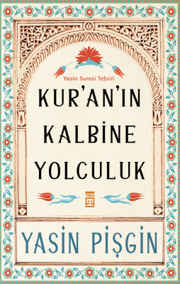 Kur'an'ın Kalbine Yolculuk - 1