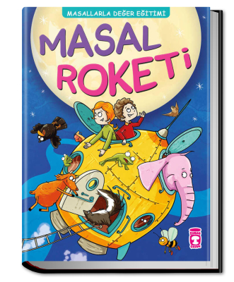 Masal Roketi - Masallarla Değer Eğitimi (Fleksi Cilt) - 1