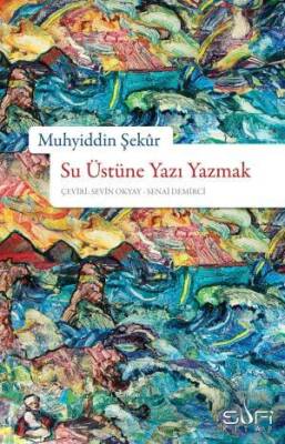 Su Üstüne Yazı Yazmak - 1