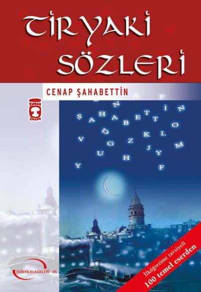 Tiryaki Sözleri (Gençlik Klasikleri)