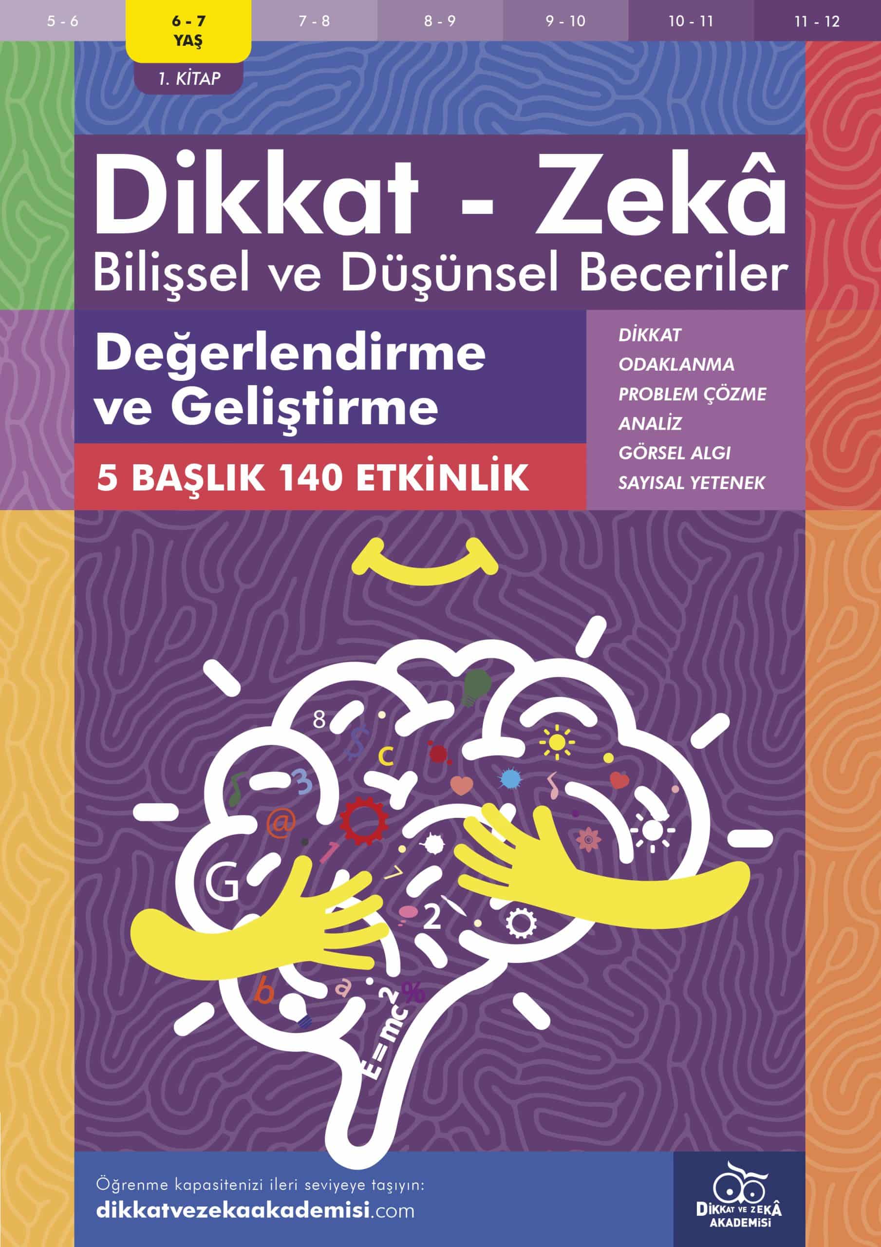 Değerlendirme ve Geliştirme (6 – 7 Yaş) – Dikkat Zeka 1