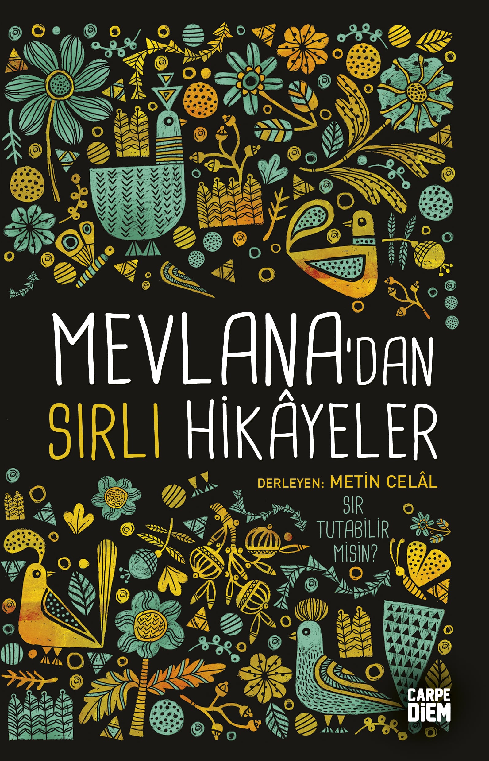 Mevlana’dan Sırlı Hikayeler 1