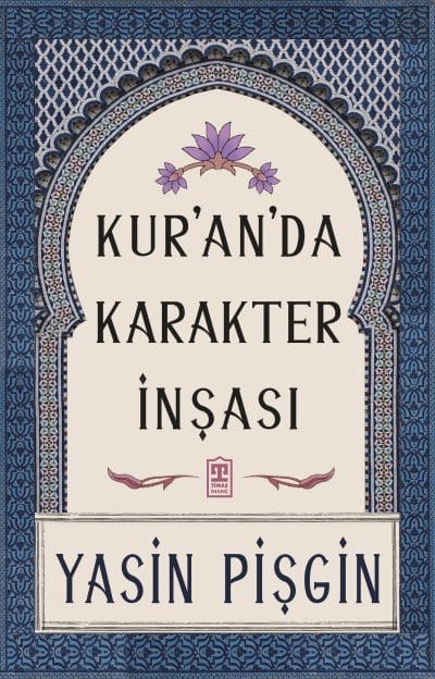 Kur'an'da Karakter İnşası