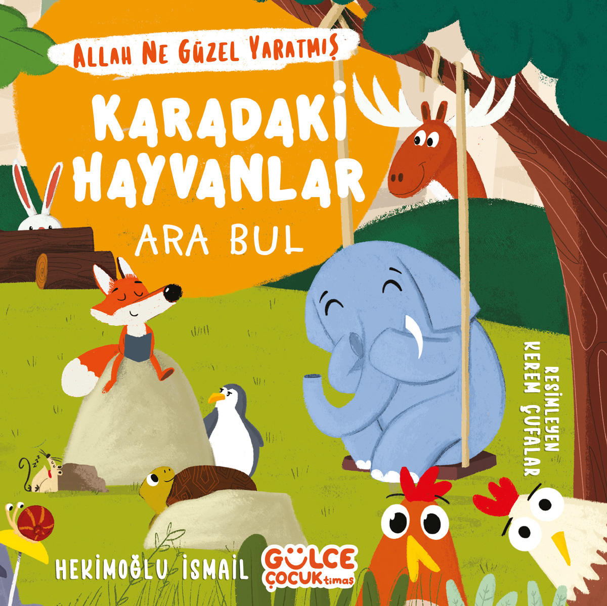 Karadaki Hayvanlar – Ara Bul / Allah Ne Güzel Yaratmış 1