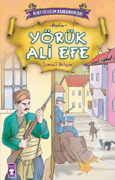 Yörük Ali Efe - Kurtuluşun Kahramanları 1 (9)