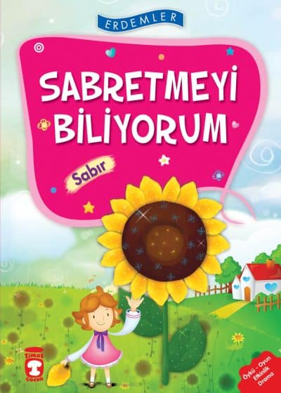 Sabretmeyi Biliyorum Sabır - Erdemler 1