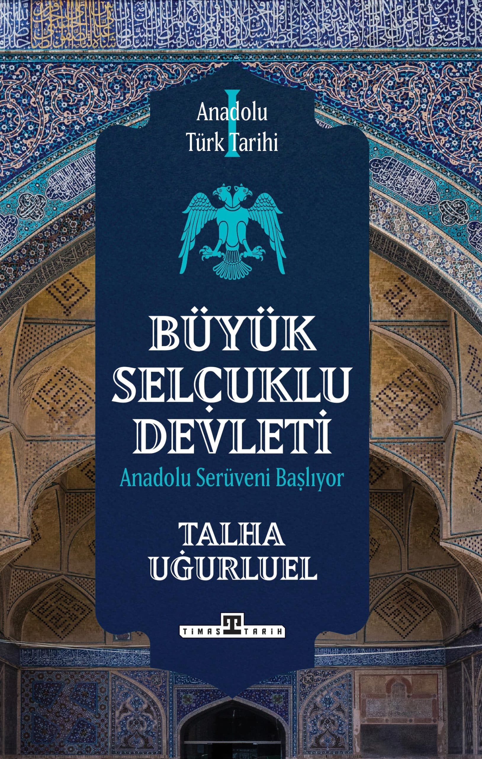 Anadolu Türk Tarihi 1 / Büyük Selçuklu Devleti 1