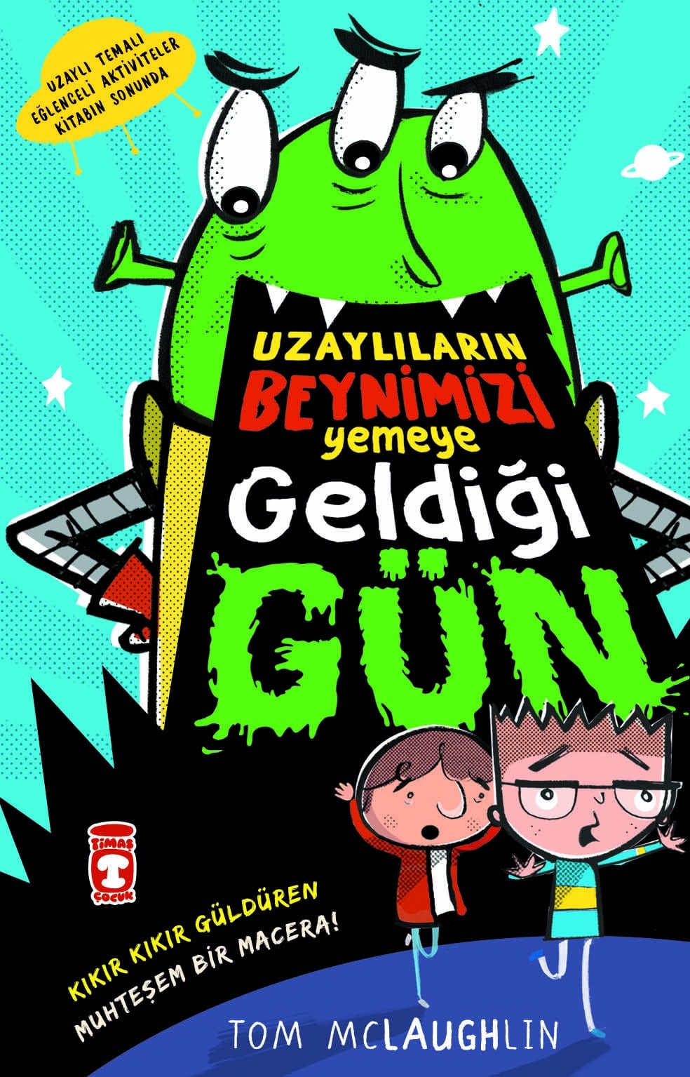 Uzaylıların Beynimizi Yemeye Geldiği Gün 1