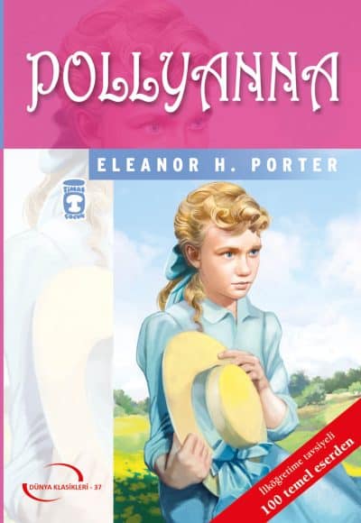 Pollyanna (Gençlik Klasikleri)