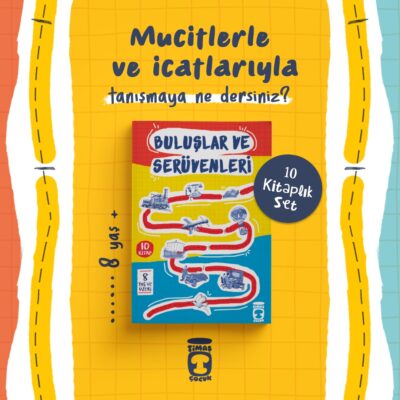 Buluşlar ve Serüvenleri Set - (10 Kitap)