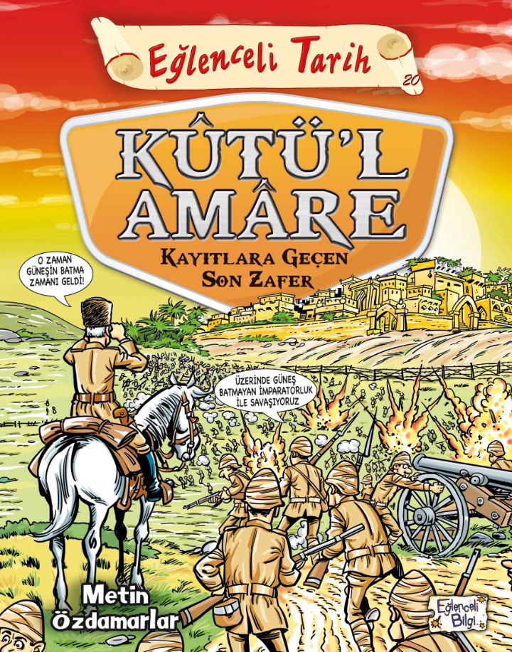 Kutü’l Amare – Kayıtlara Geçen Son Zafer 1