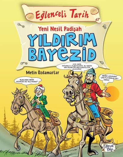 Yeni Nesil Padişah Yıldırım Bayezid