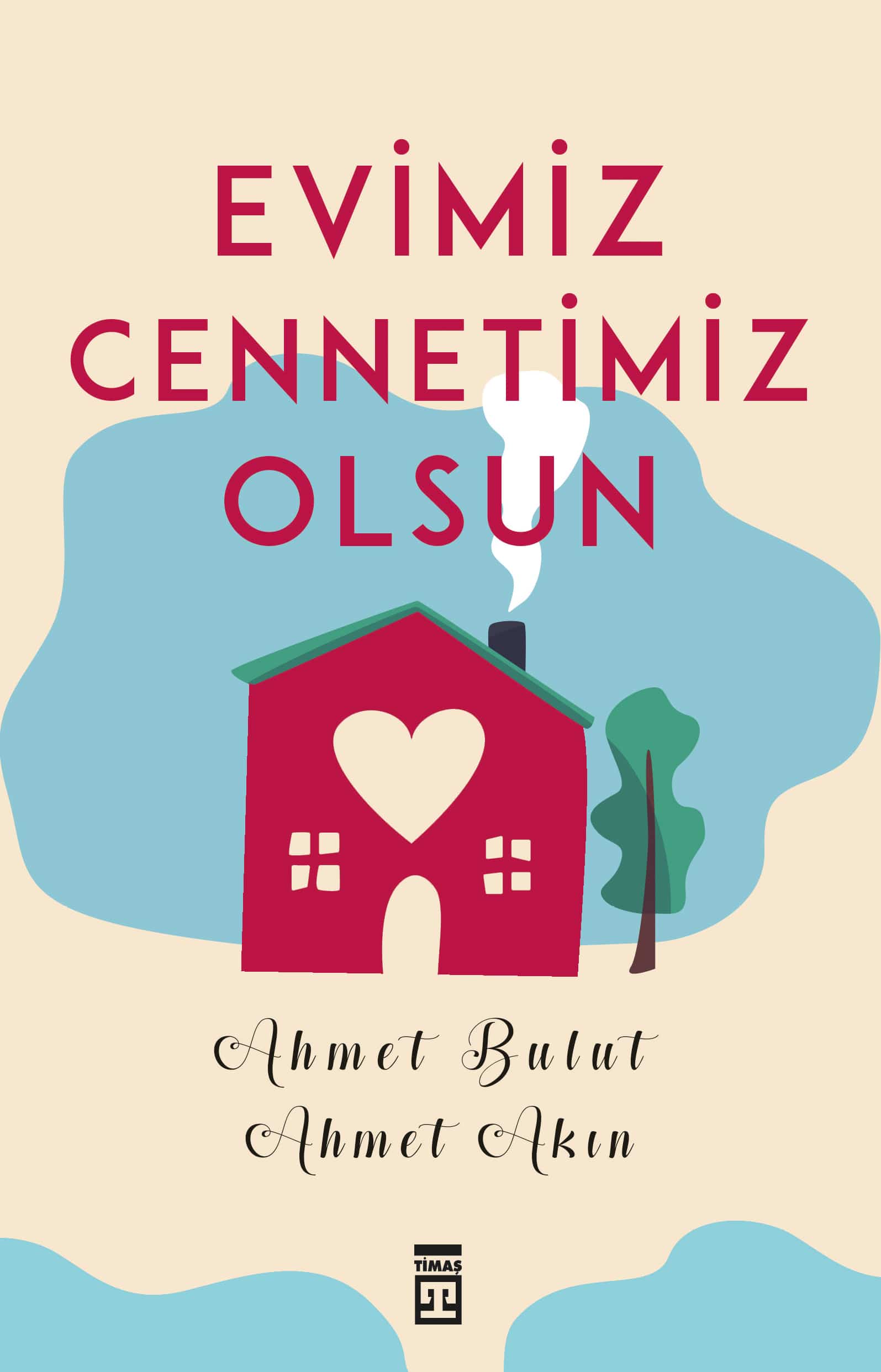 Evimiz Cennetimiz Olsun 1