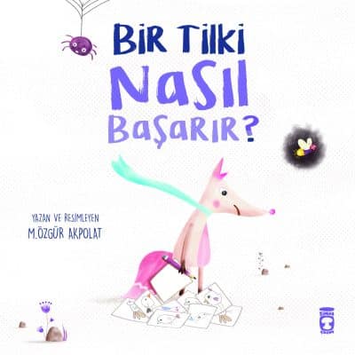 Bir Tilki Nasıl Başarır?