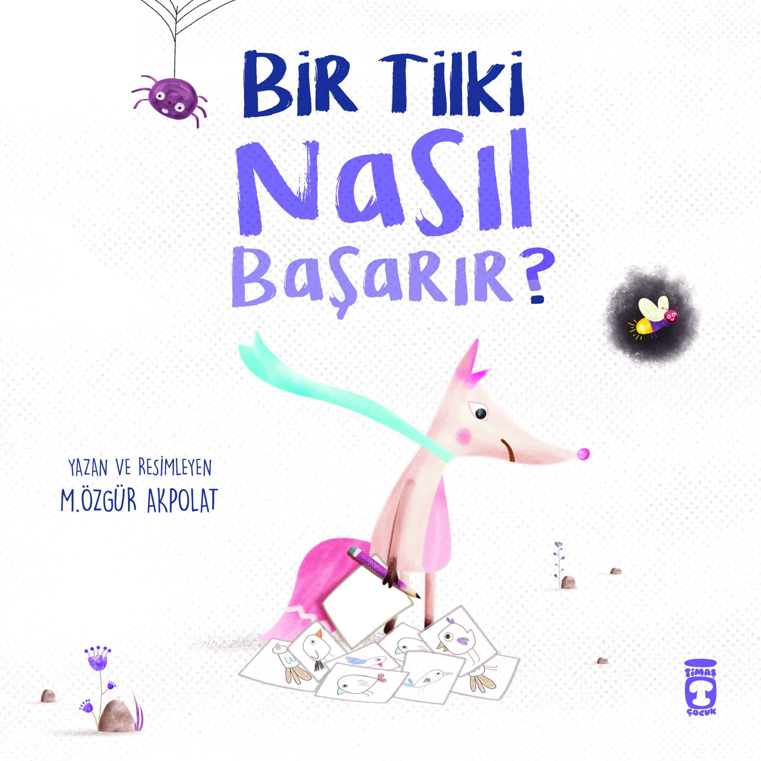 Bir Tilki Nasıl Başarır?