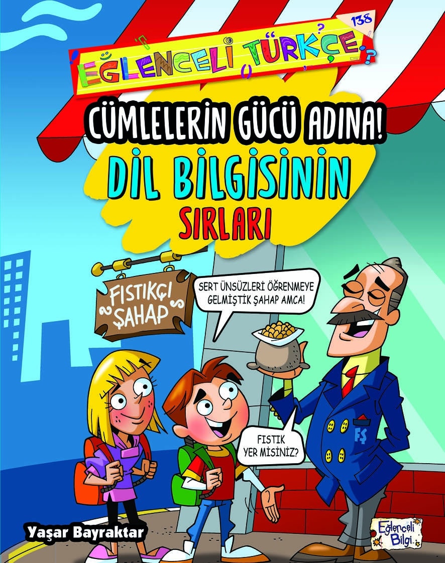 Cümlelerin Gücü Adına - Dil Bilgisinin Sırları