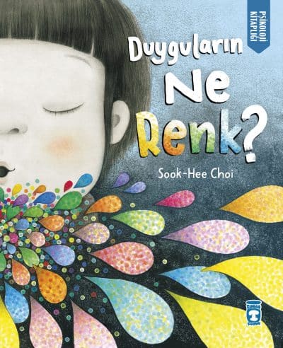 Duyguların Ne Renk? (Ciltli)