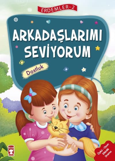 Arkadaşlarımı Seviyorum - Erdemler 2