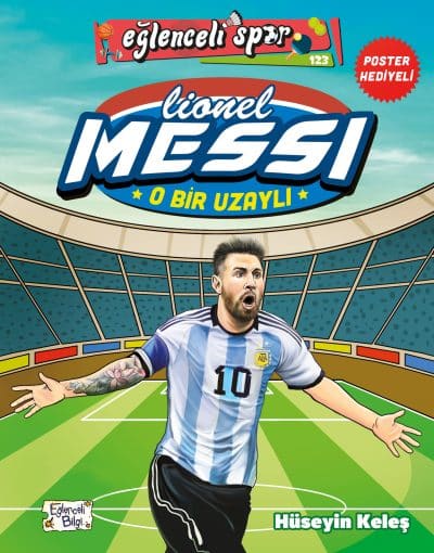 Lionel Messi - O Bir Uzaylı