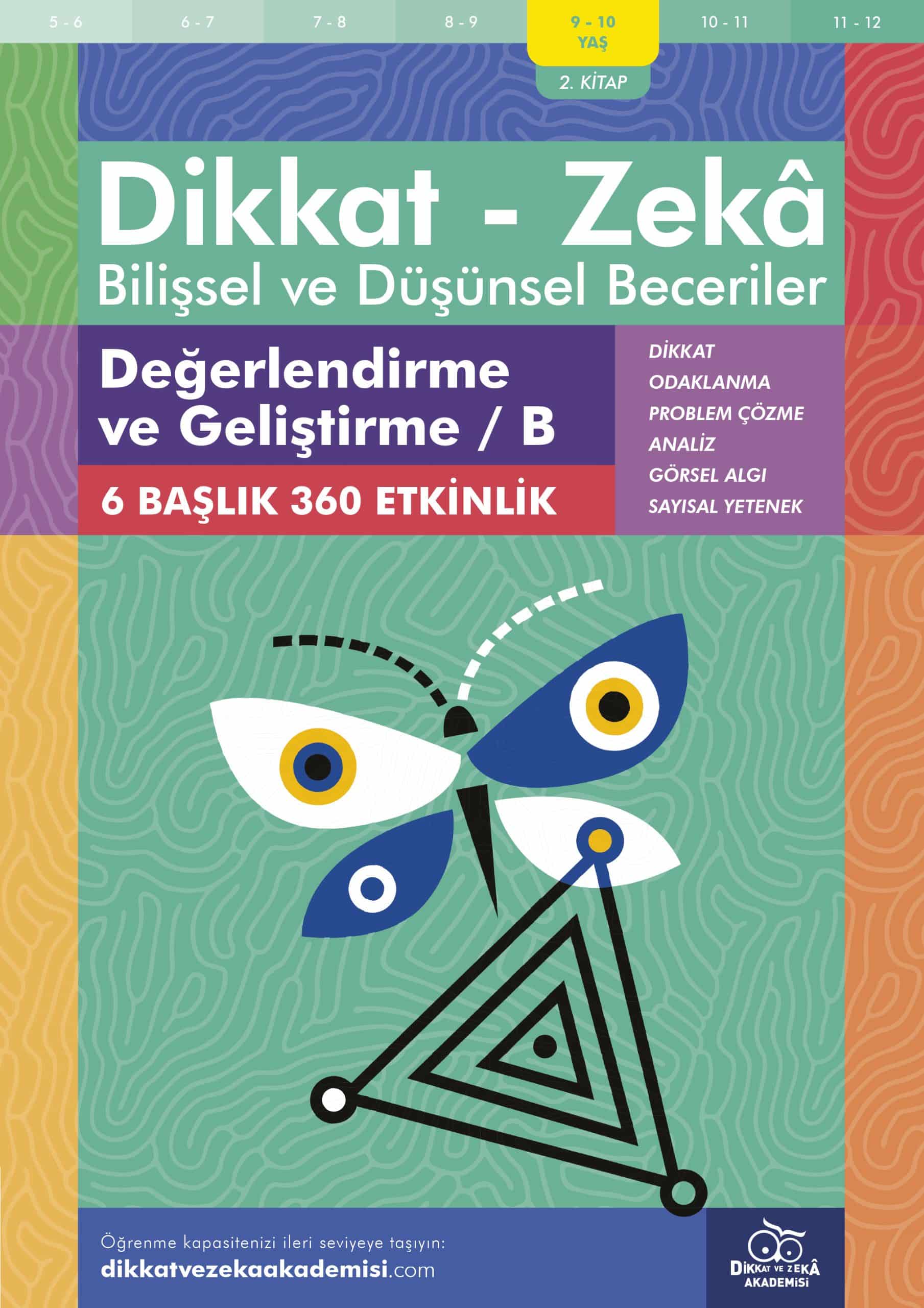 Değerlendirme ve Geliştirme / B (9 – 10 Yaş) – Dikkat Zeka 1