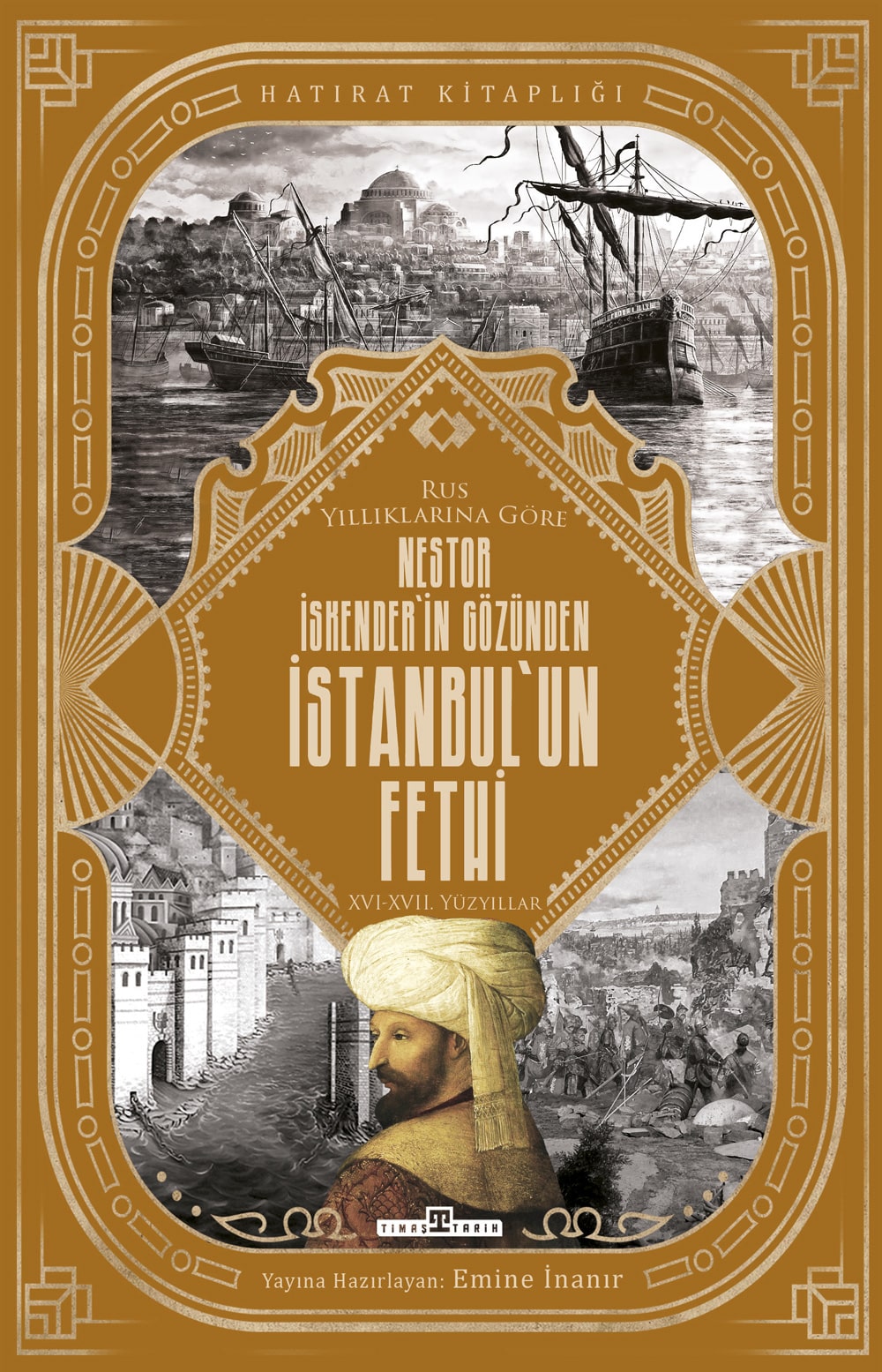 Nestor İskender’in Gözünden İstanbul’un Fethi 1