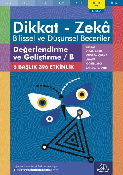 Değerlendirme ve Geliştirme / B (10 - 11 Yaş) - Dikkat Zeka