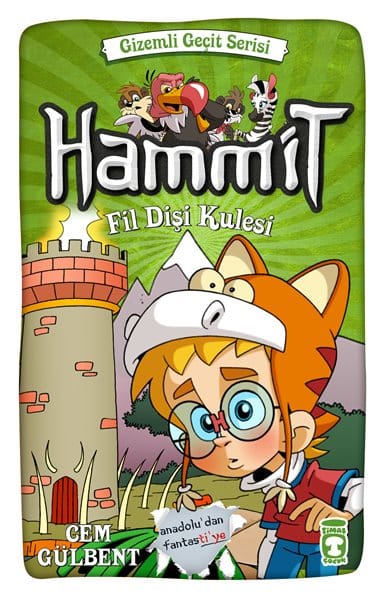 Hammit Fildişi Kulesi – Gizemli Geçit Serisi 1