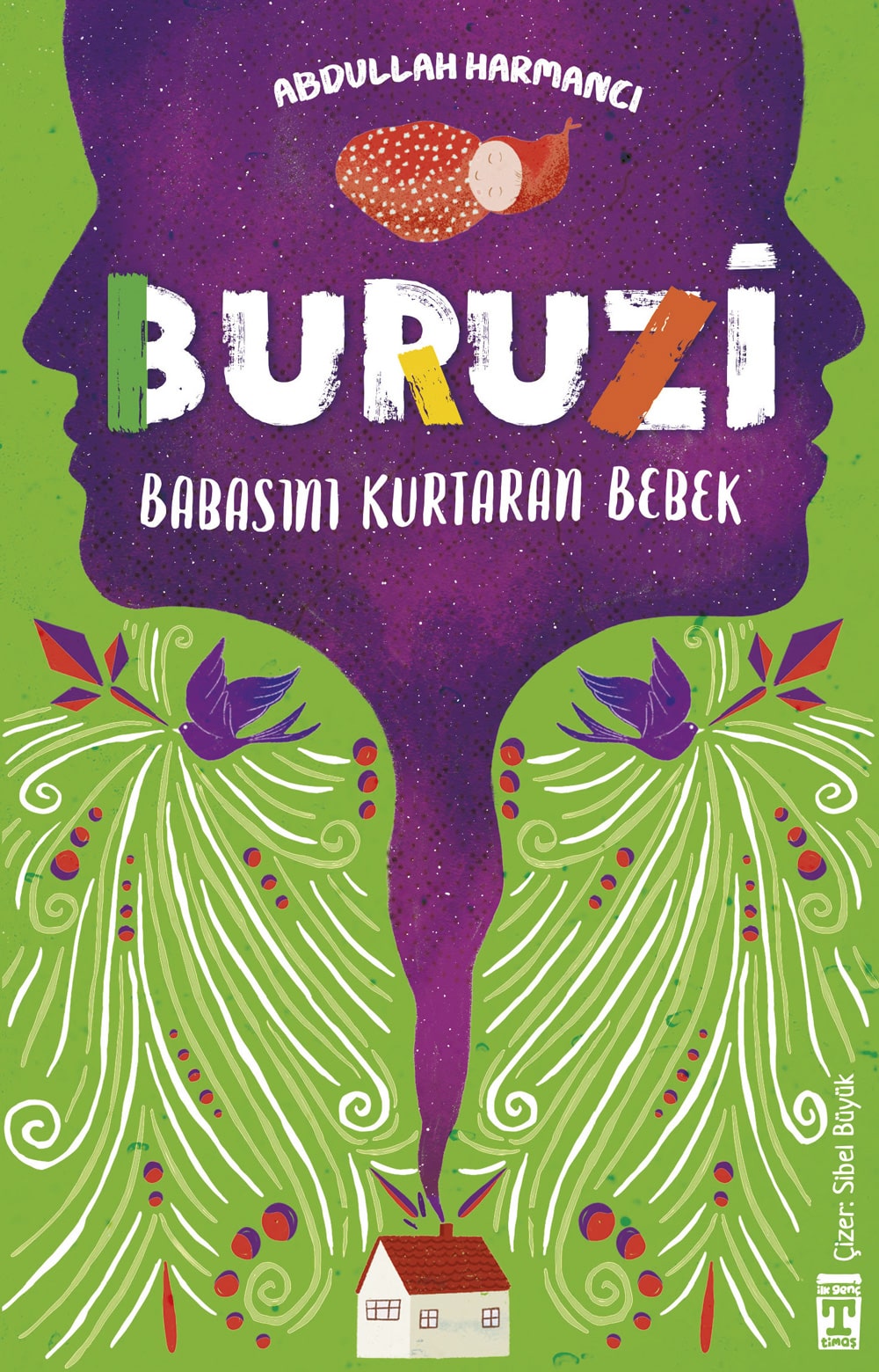 Buruzi – Babasını Kurtaran Bebek 1