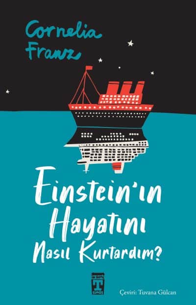 Einstein'ın Hayatını Nasıl Kurtardım?