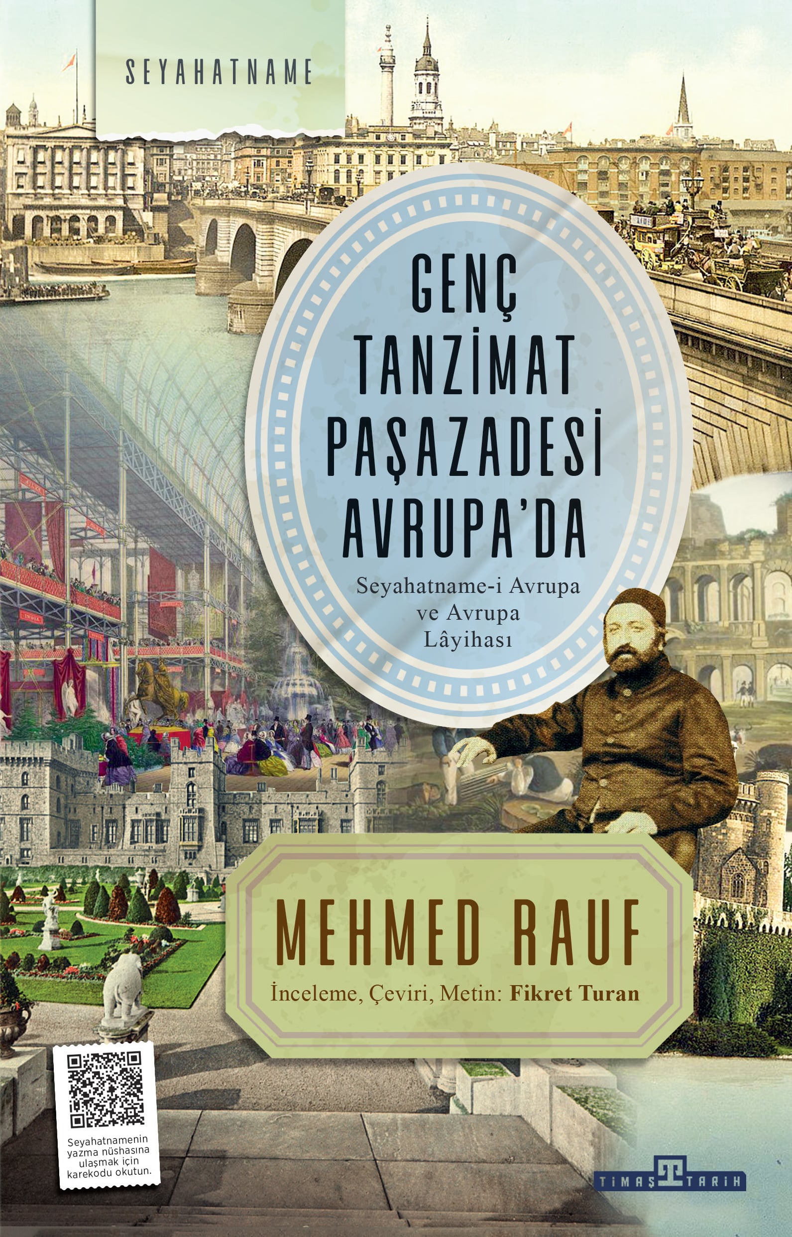 Genç Tanzimat Paşazadesi Avrupa’da 1