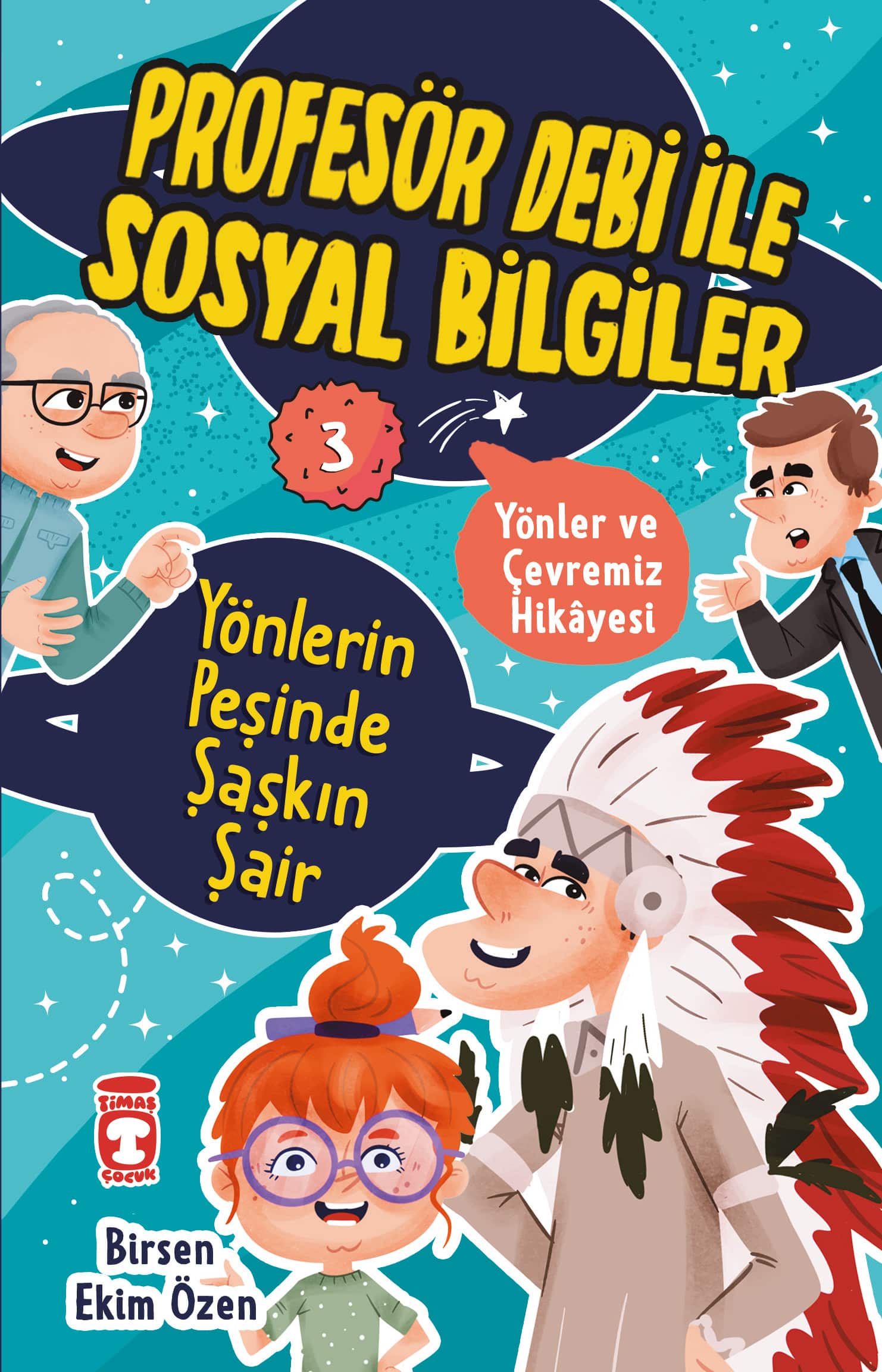 Yönlerin Peşinde Şaşkın Şair - Profesör Debi İle Sosyal Bilgiler