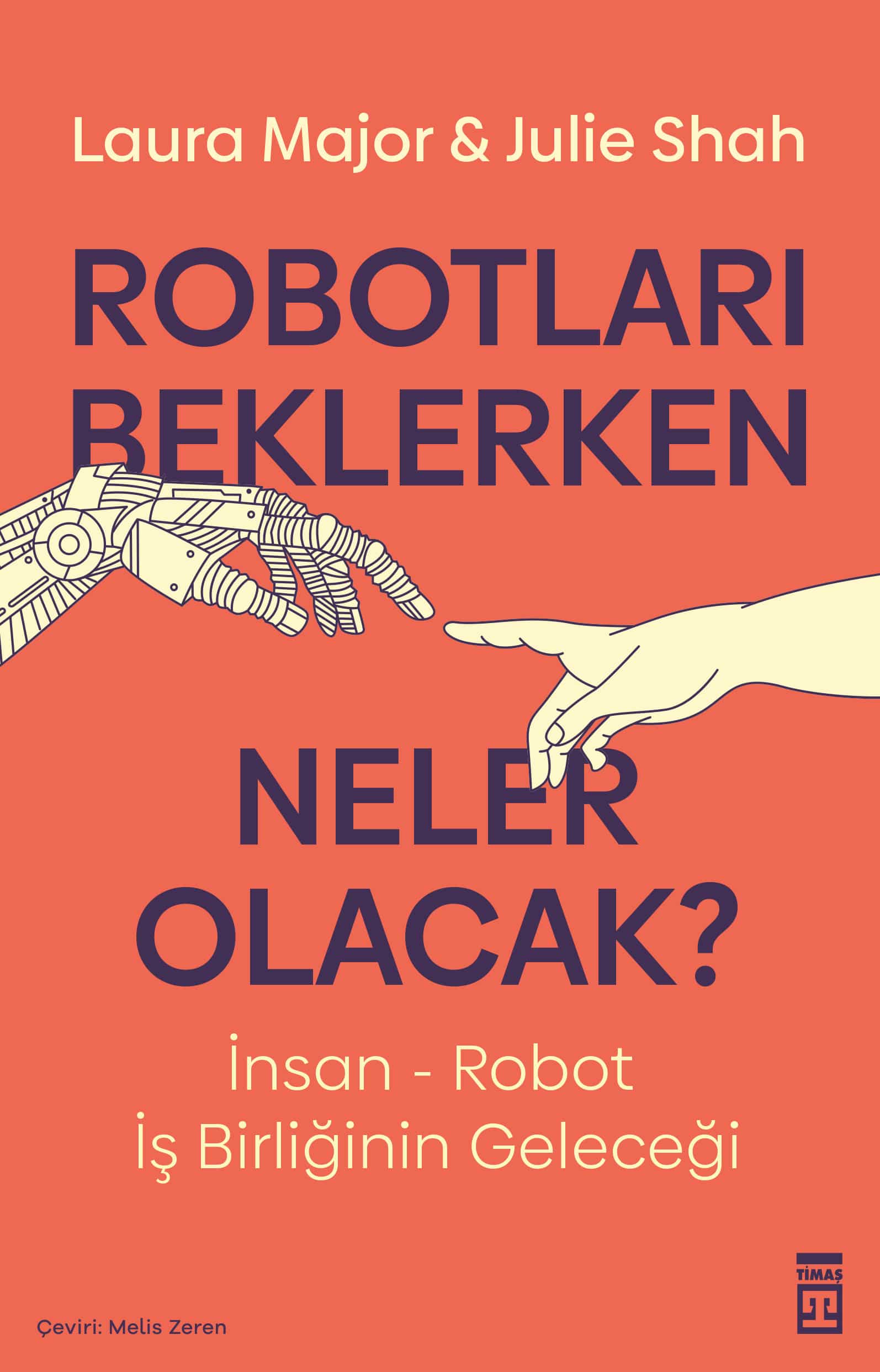 Robotları Beklerken Neler Olacak 1