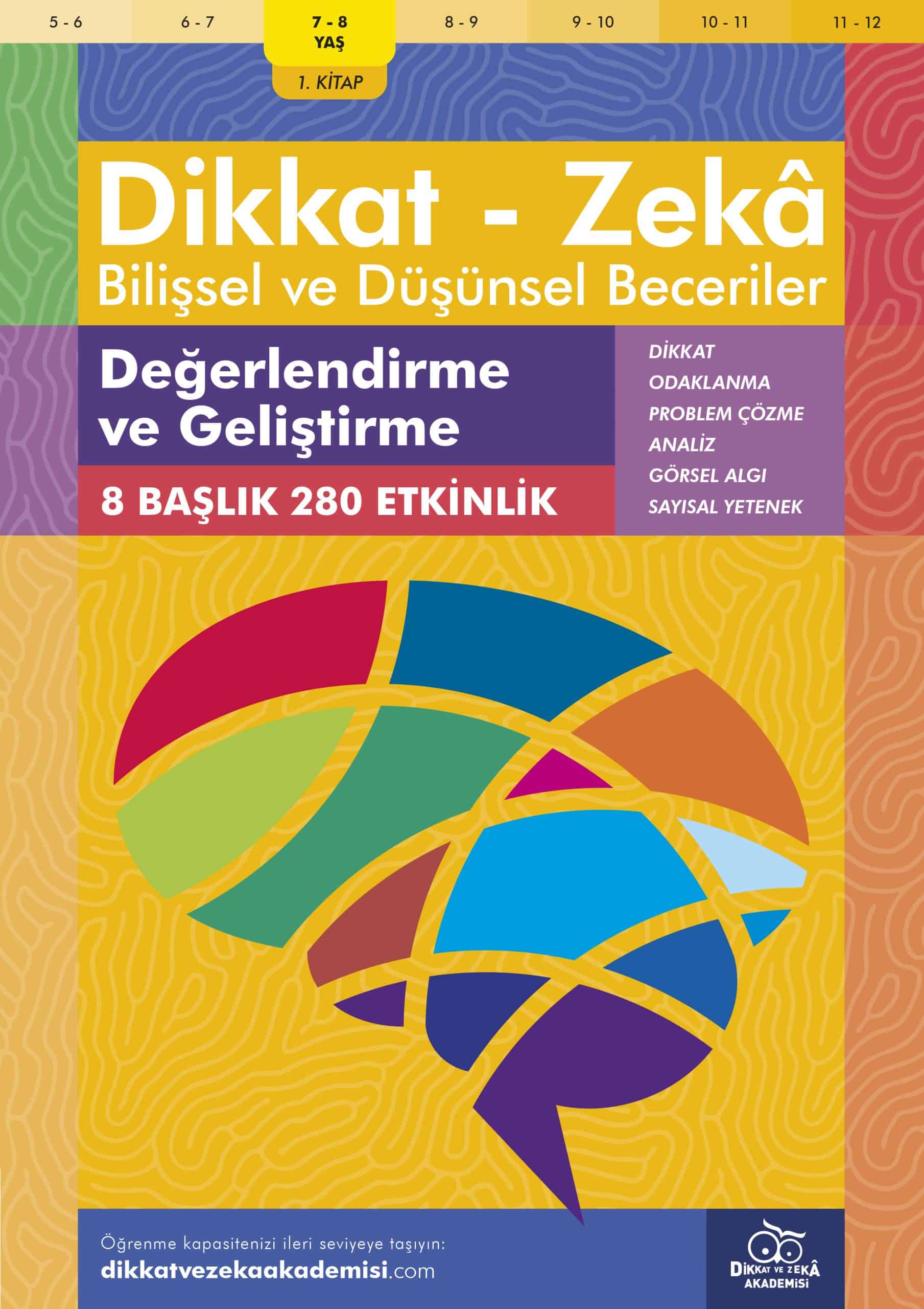 Değerlendirme ve Geliştirme (7 - 8 Yaş) - Dikkat Zeka