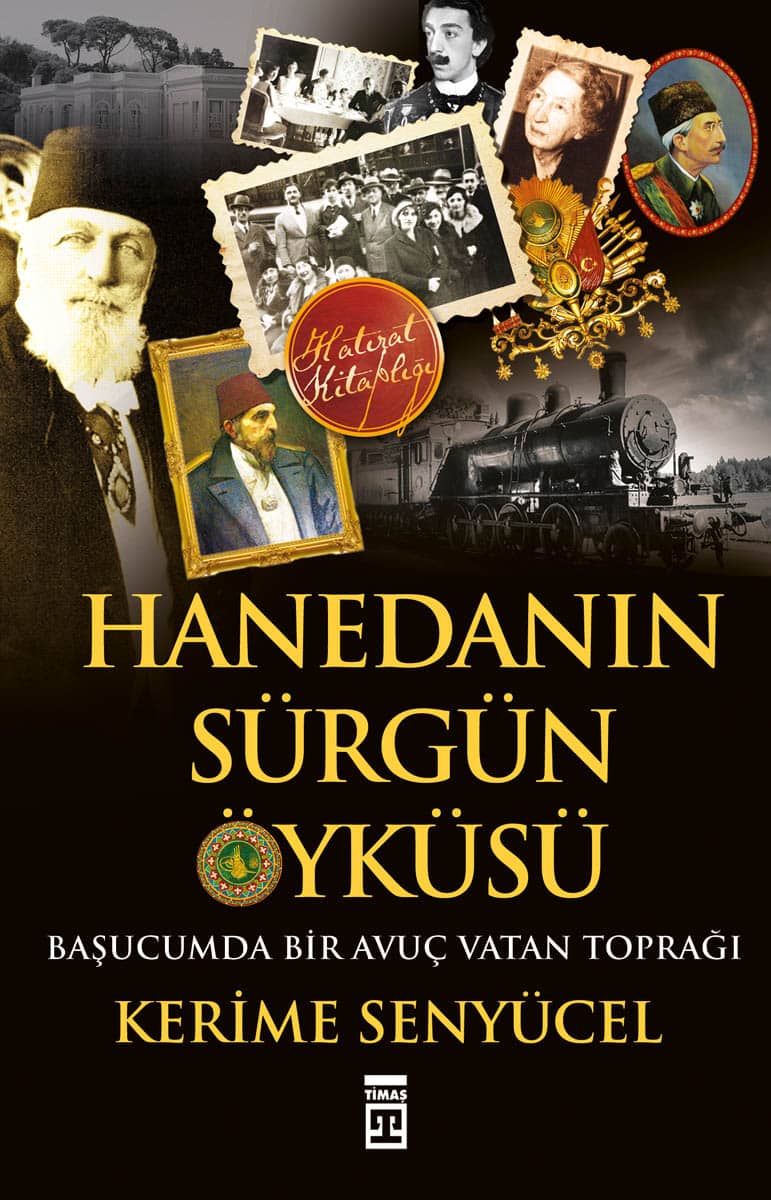 Hanedanın Sürgün Öyküsü 1