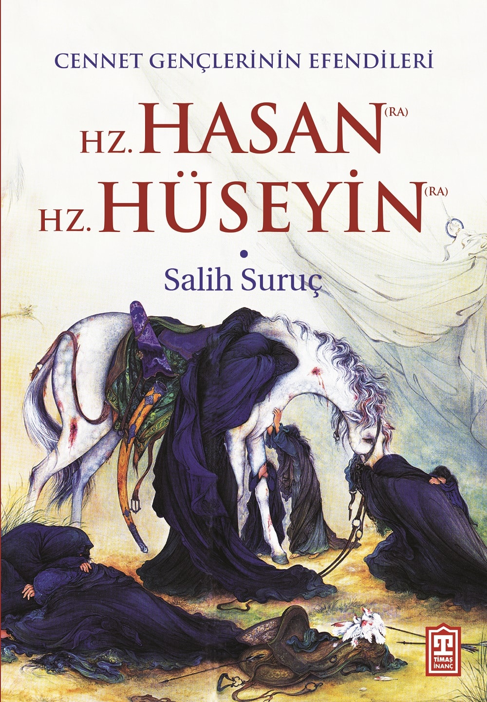 Hz. Hasan - Hz. Hüseyin