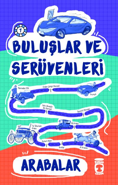 Arabalar - Buluşlar ve Serüvenleri