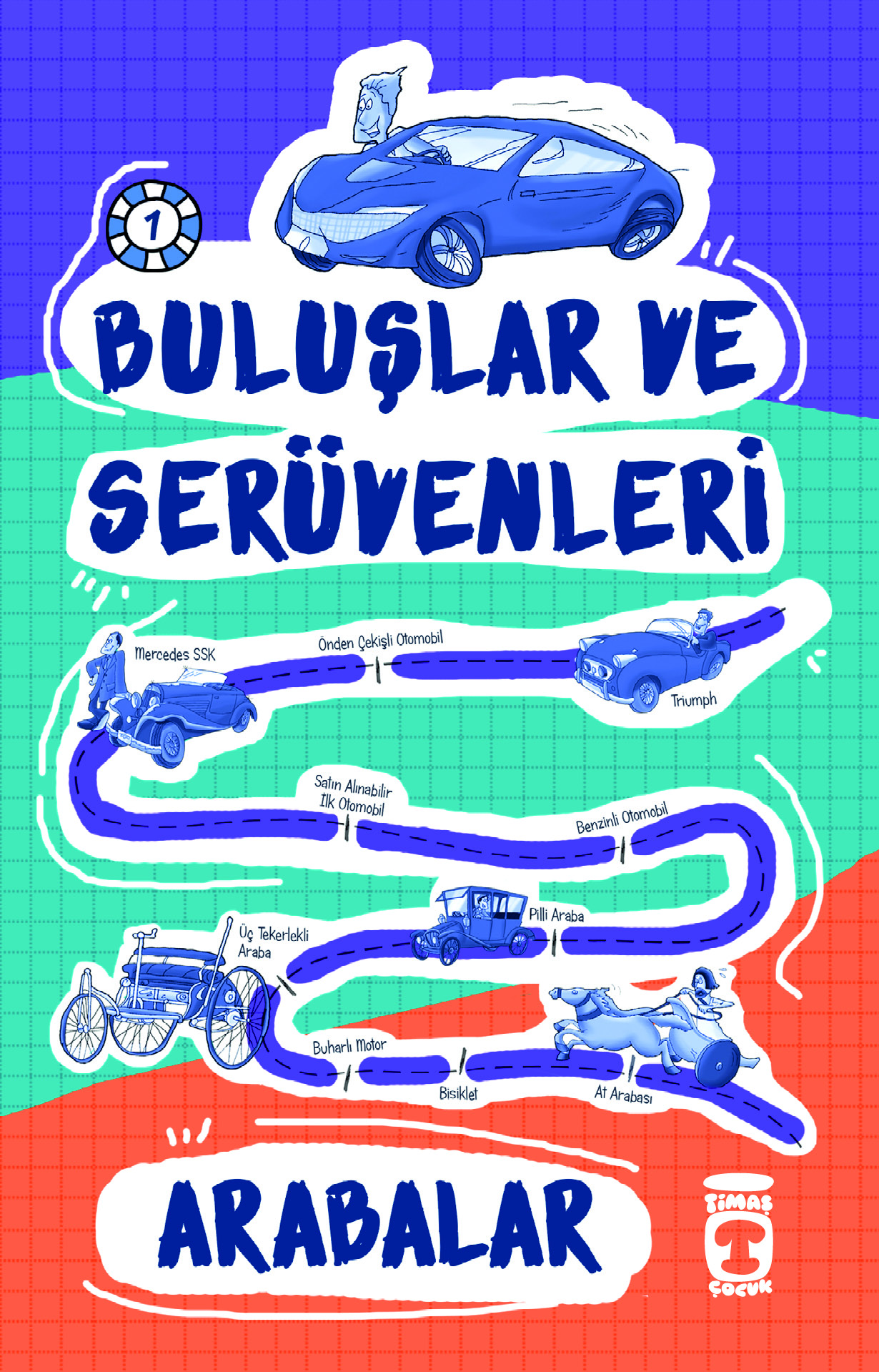 Arabalar – Buluşlar ve Serüvenleri 1