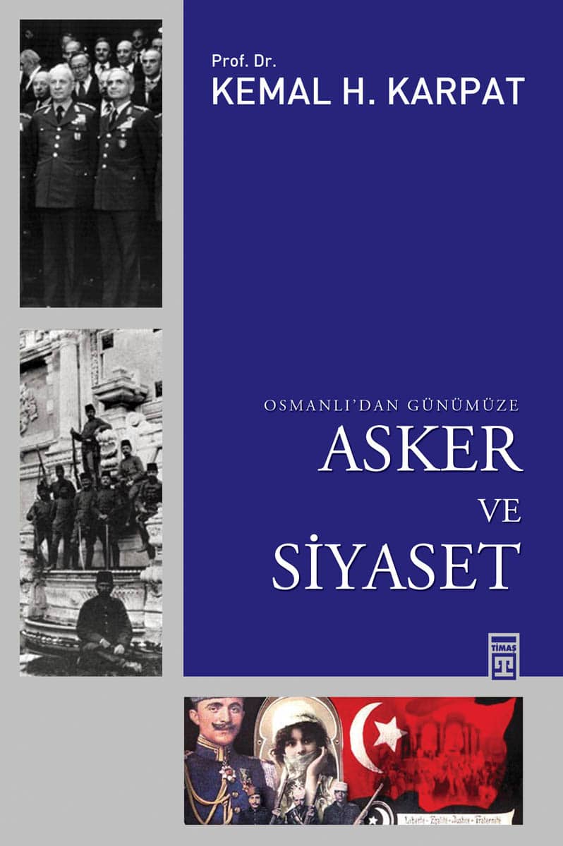 Osmanlı’dan Günümüze Asker ve Siyaset 1