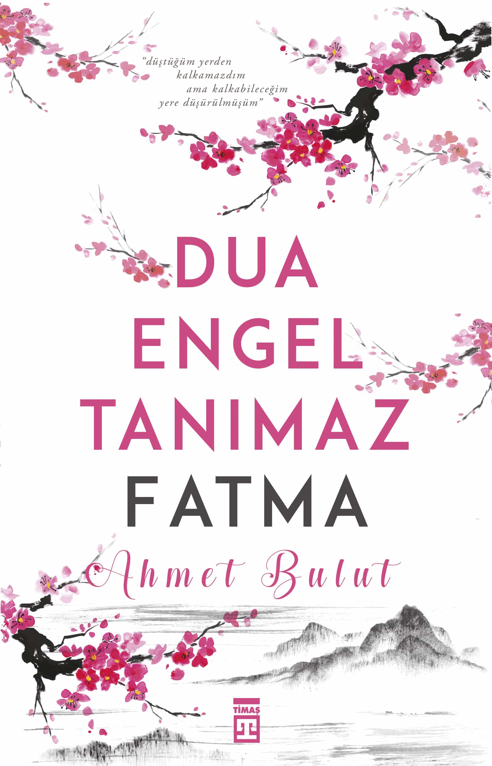 Dua Engel Tanımaz Fatma 1