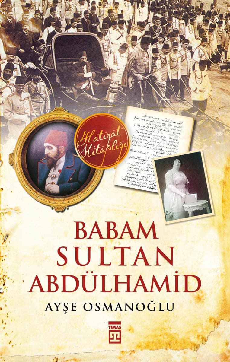 Babam Sultan Abdülhamid