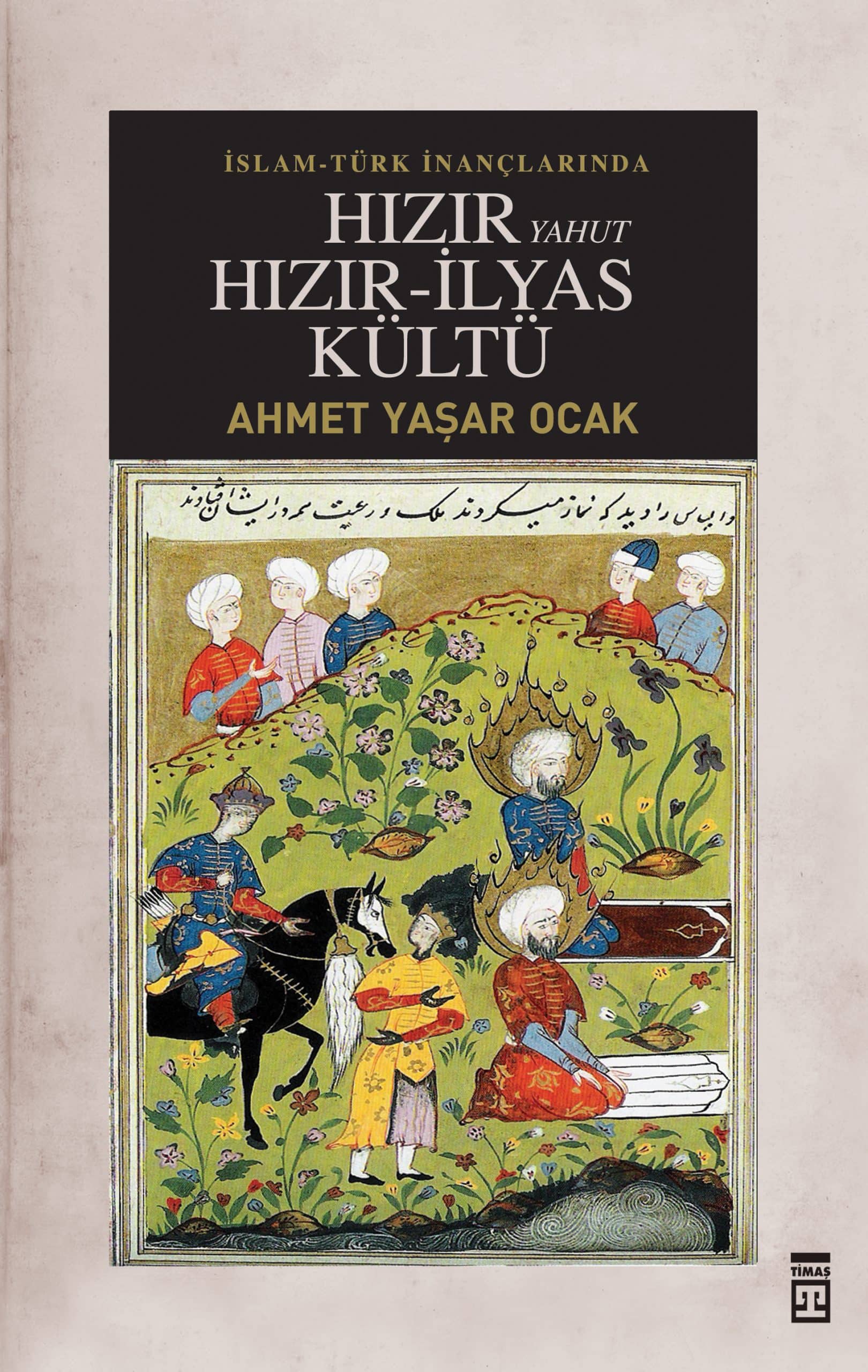 Hızır Yahut Hızır İlyas Kültü (Ciltli) 1