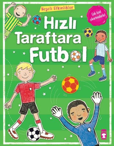 Hızlı Taraftara Futbol - Neşeli Etkinlikler