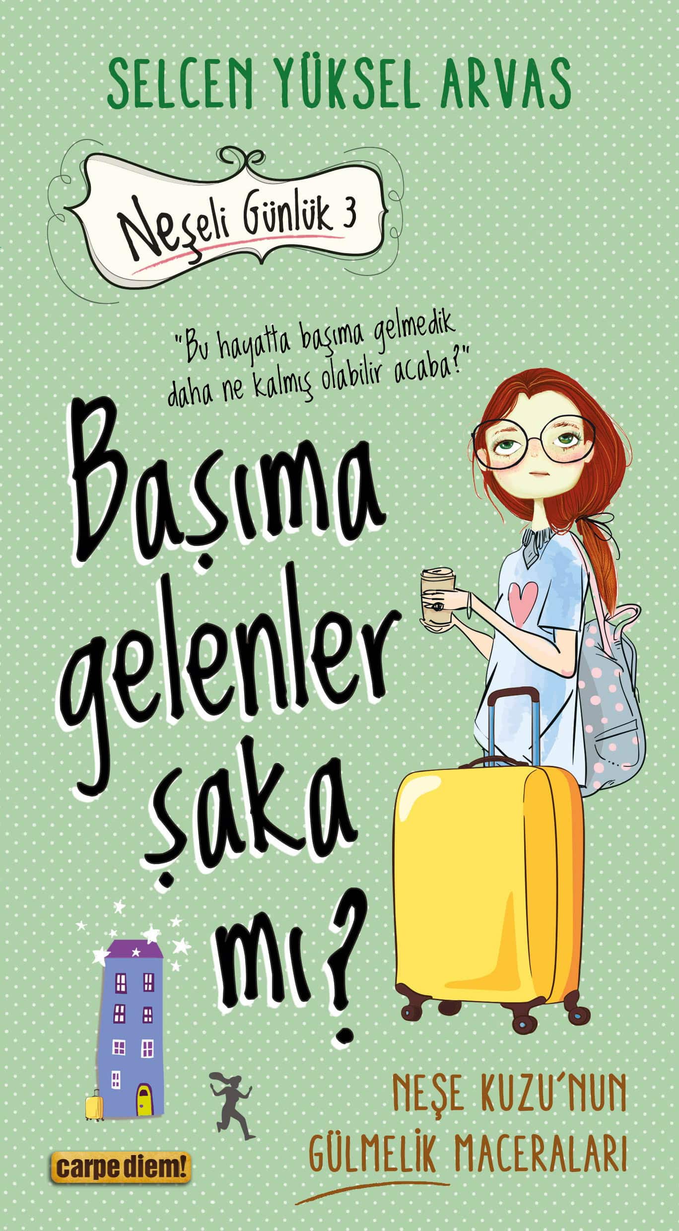 Başıma Gelenler Şaka mı? 1