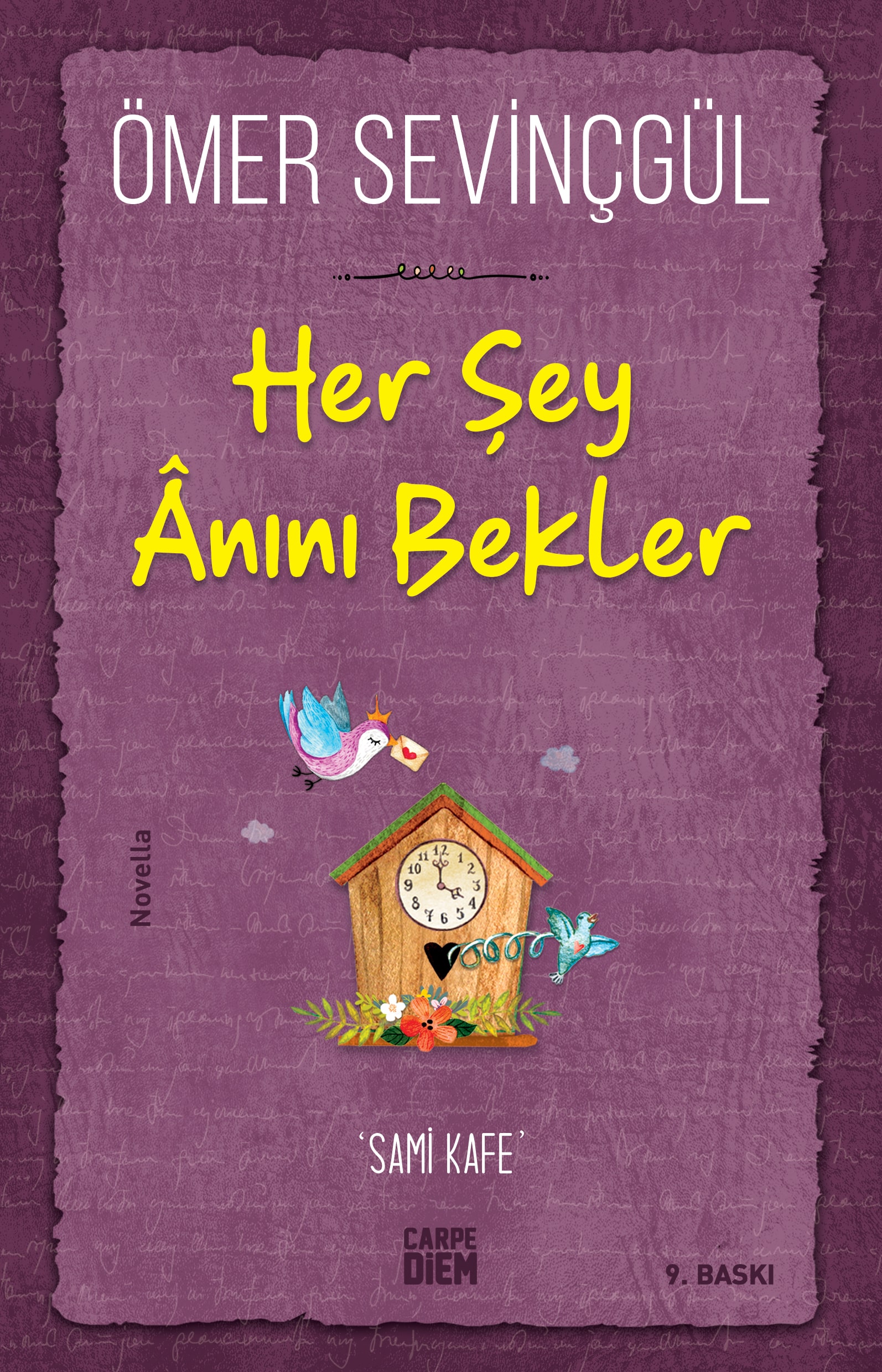 Her Şey Anını Bekler